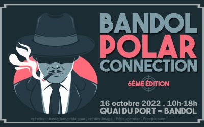 Bandol Polar Connection : 6ème édition !