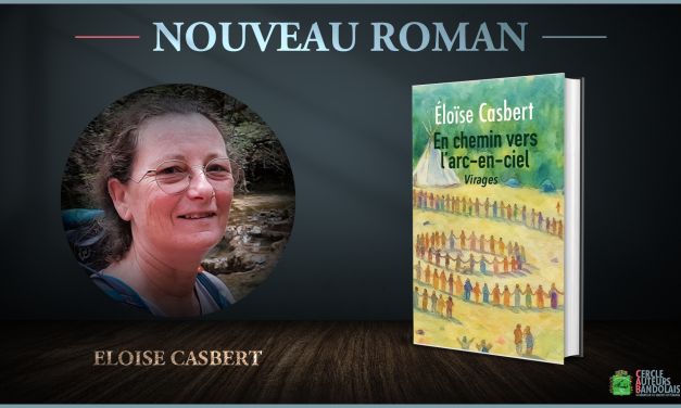 Nouveau roman d’Eloise Casbert