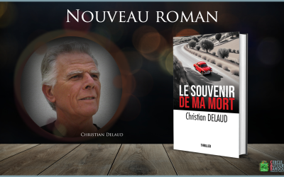 Nouveau roman de Christian Delaud