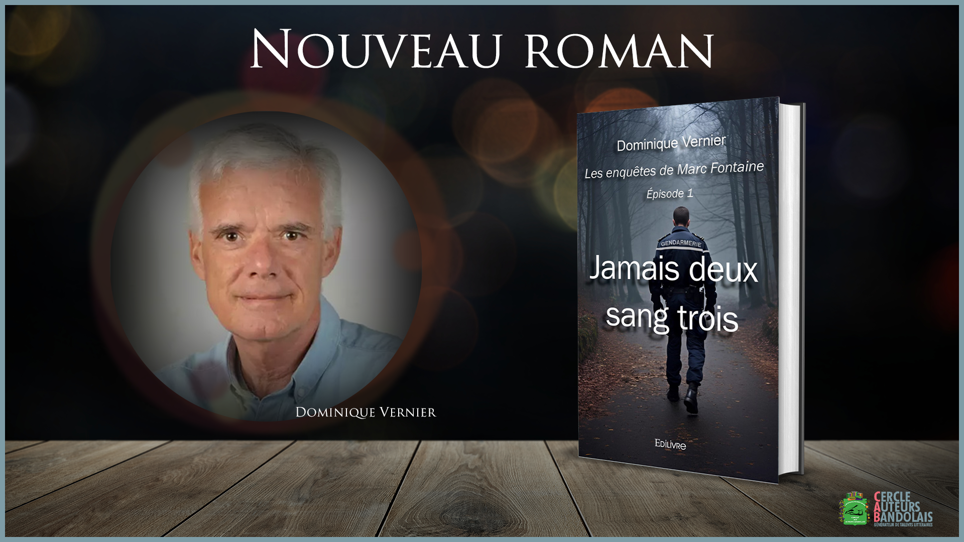 Nouveau roman de Dominique Vernier